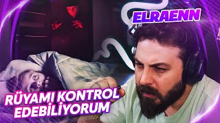 Elraenn Babasının Rüyasını Anlatıyor ve Paranormal Rüyalar Üzerine Sohbet Ediyor