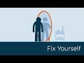 Fix Yourself | 5 Minute Video