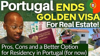 The Golden Visa Program in Portugal is Ending - Here's How to Secure Your Residency NOW!