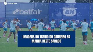 Imagens exclusivas do treino do Cruzeiro neste sábado