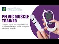 PELVIC MUSCLE TRAINER