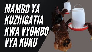 MAMBO YA KUZINGATIA KWA VYOMBO VYA KUKU /BWANA SHAMBA TOUR