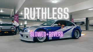 RUTHLESS (Slowed and Reverb) | Shubh