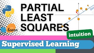 #78: Scikit-learn 75:Supervised Learning 53: Intuition for Partial Least Squares