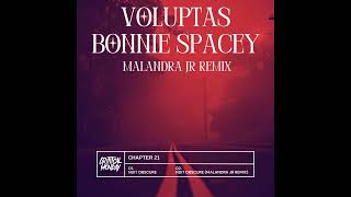 Bonnie Spacey \u0026 VOLUPTAS -  Nuit Obscure / Malandra Jr . Remix[Critical Monday]