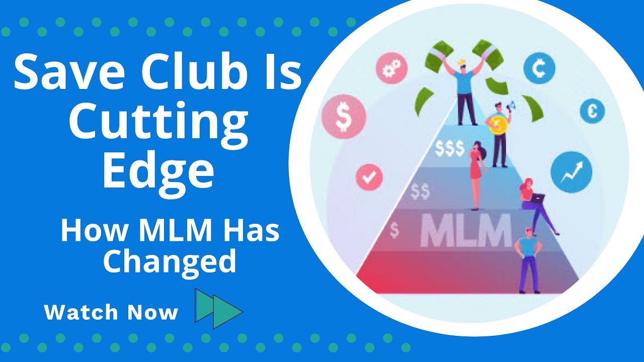 рџ ґрџ ґрџ єрџ ќsave Club Is Cutting Edge How Mlm Has Changed Youtube