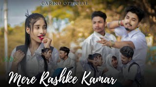 Mere Rashke Qamar Tu Ne Pehli Nazar | School Girl Love Story |Junaid Ashgar| New Hindi Song | caring