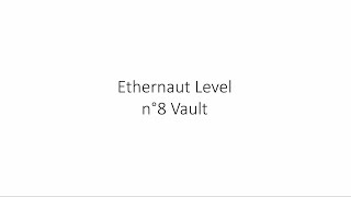 Ethernaut Level 8 Vault Walkthrough