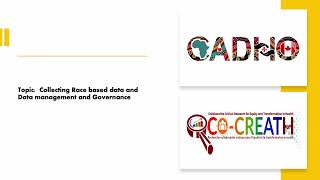 CADHO webinar-Collecting Race based data & Data management.