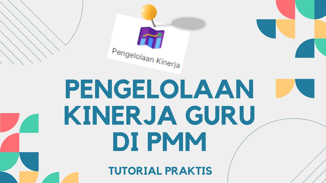 PENGELOLAAN KINERJA PMM [TUTORIAL PRAKTIS] BAGI GURU - YouTube