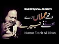 Othe Amlan De Hone Ne Nabere | Nusrat Fateh Ali Khan