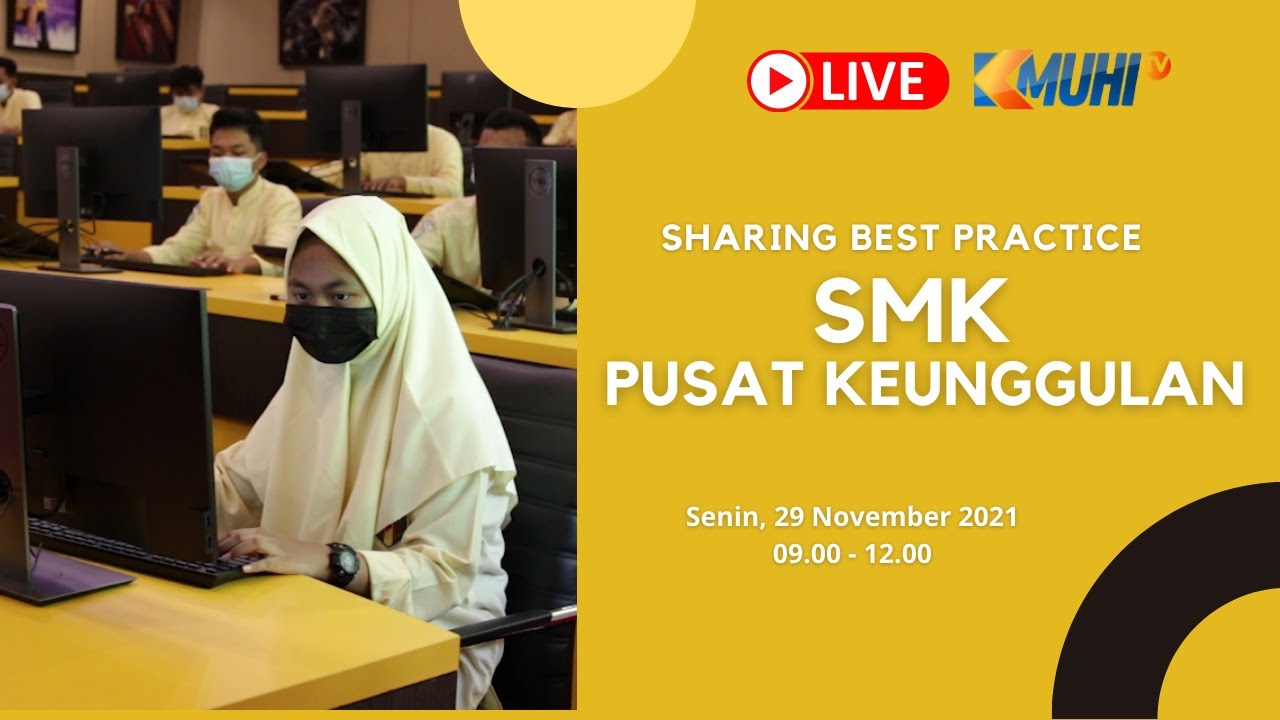 Live Sharing Best Practice Smk Pk Pusat Keunggulan Youtube