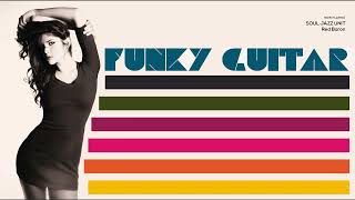 The Best Funky Guitar Vibes & Jazz Groove |Summer 2023 [AcidJazz, Funk, NuJazz]