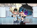 How dare you!!! | ( no music) Gacha life MLB AU | Original? | Miracle cookies