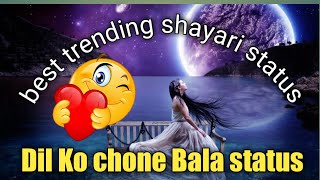 Heart touching shayari status#, sanket Singh New status video#,