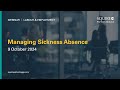 Webinar Recording: Labour and Employment UK Webinar Programme – Managing Sickness Absence