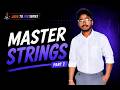 Master Strings (part 1)