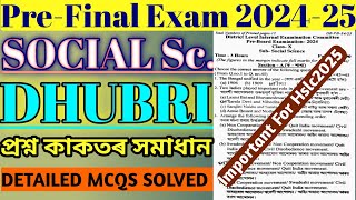 Class 10 Social Science Pre Final Exam 2024-25 |Dhubri district | class 10 Pre Board Social Science