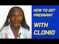 How to get pregnant with Clomid | How to take Clomid to get a good result | Clomid side effects