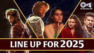 Line Up For 2025 | Tips Music | Upcoming New Movies