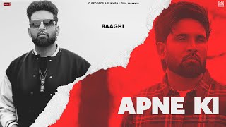 APNE KI - BAAGHI (Official Video) | Punjabi Songs 2023 | 47 RECORDS