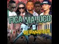 DJ Panaflex - Fica Maluco