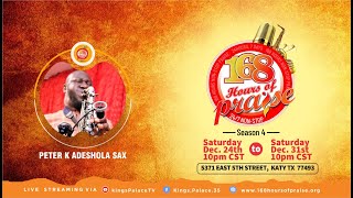 52nd hour of 168 hours of praise(Second 30 mins) | PETER ADESHOLA SAX | RCCG TKP | 2022