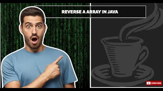 Java Programming Tutorial: How to Reverse an Array in Java | Step-by-Step Guide for Beginners