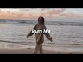 Louyah - Burn Me (Sub Español)