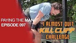 Kill Cliff Challenge - Josh Bridges Quits Workout...Almost | Paying the Man Ep.097