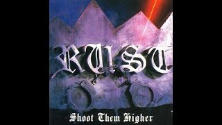 Rust - Shoot Them Higher