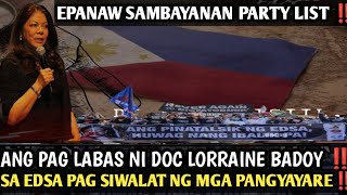 ANG PAG LABAS NI DOC LORRAINE BADOY ‼️ SA EDSA PAG SIWALAT NG MGA PANGYAYARE ‼️ EPANAW SAMBAYANAN‼️