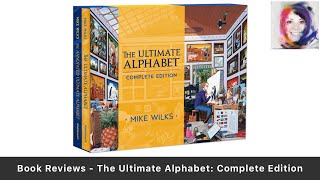 The Ultimate Alphabet: Complete Edition -  Interesting Book Review