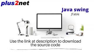 Swing JFrame to display tabular data by using JTable , in 2 minutes