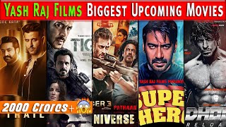 11 Yash Raj Films (YRF) Biggest Upcoming Movies List 2023 To 2024 | Yash Raj Upcoming Movies 2023