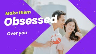 LOA-How to make someone obsessed over you- Manifest with TG