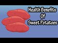 Health Benefits Of Sweet Potatoes - Sweet Potato Nutrients, Nutrition Data And Calories