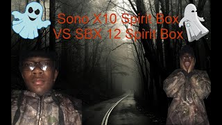 Sono X10 Spirit Box VS SBX 12 Spirit Box/ StoryTime