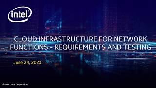 Webinar: Cloud Infrastructure for Network Functions - Requirements and testing