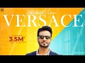 VERSACE (Promo) Mankirt Aulakh - Latest Punjabi Songs 2017 | Sky Digital