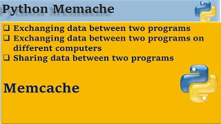 Python Memache, Communication between two python program using Memcache video 14