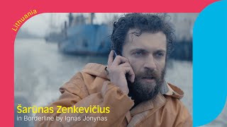 Šarūnas Zenkevičius in Borderline | LITHUANIA