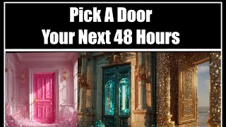 Your Next 48 Hours ✨ Pick A Card Tarot Psychic Reading