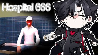 I HATE HOSPITALS!!【Hospital 666】