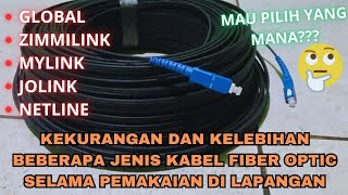 BEBERAPA JENIS KABEL FIBER OPTIC SERTA KEKURANGAN DAN KELEBIHAN,NYA