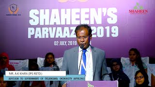 MR. A.K.KHAN (Retd. IPS) \u0026 advisor to the government of Telangana speaks at Shaheen's Parvaaz, 2019