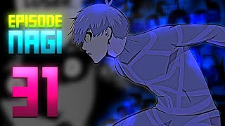 Seishiro Nagi VS Yoichi Isagi... KINDA?! | Blue Lock: Episode Nagi Chapter 31 Breakdown and Review