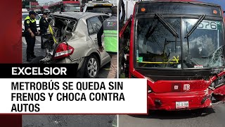 Metrobús choca contra varios vehículos y deja varios heridos