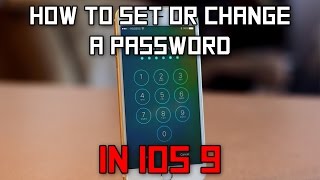How to Set and Change a Password in IOS 9