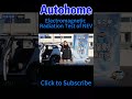 electromagnetic radiation test of nev autohome